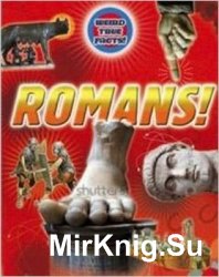 Romans (Weird True Facts)