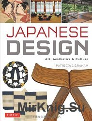 Japanese Design: Art, Aesthetics & Culture