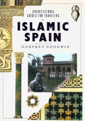 Islamic Spain (Architectural Guides for Travelers) » Vtome.ru ...