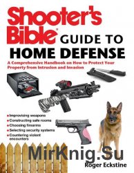 Shooter's Bible Guide to Home Defense