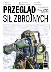 Przeglad Sil Zbrojnych №1 2016