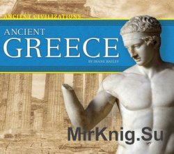 Ancient Greece (Ancient Civilizations)