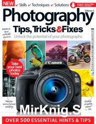 Photography Tips, Tricks & Fixes - Volume 3 Revised Edition