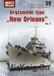 Krazowniki typu New Orleans cz.I - Okrety Wojenne Specjalne 39