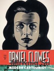 The Art of Daniel Clowes: Modern Cartoonist