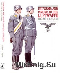 Uniforms and Insignia of the Luftwaffe Volume 1: 1933-1940