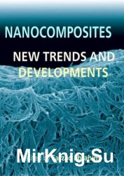 Nanocomposites: New Trends and Developments