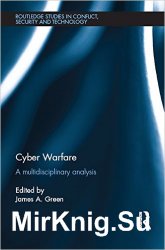 Cyber Warfare: A Multidisciplinary Analysis