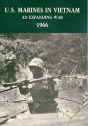 U.S. Marines In Vietnam: An Expanding War, 1966