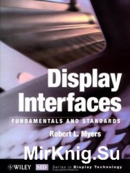 Display Interfaces. Fundamentals and Standards