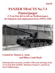 Panzerjaeger:7.5 cm Pak 40-4 to 8.8 cm Waffentraeger (Panzer Tracts No.07-03)