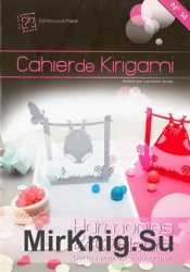 Cahier de Kirigami №14 2013. Harmonies & Couleurs: Cartes Pop-Up a Decouper