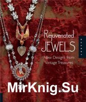 Rejuvenated Jewels: New Designs from Vintage Treasures