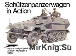 Schutzenpanzerwagen in Action (Squadron Signal 2002)