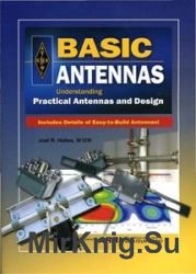 Basic Antennas: Understanding Practical Antennas and Design