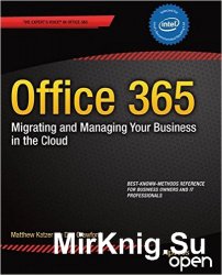 Office 365: Migrating and Managing Your Business In The Cloud