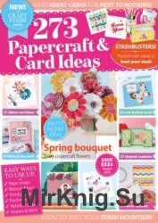 Craft Stash series: 273 Papercraft & Card Ideas 2015