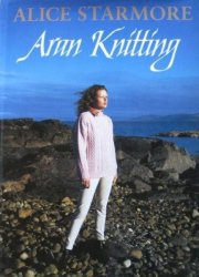 Aran Knitting by Alice Starmore