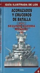 Acorazados y Cruceros de Batalla de la Segunda Guerra Mundial (II)