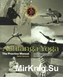 Ashtanga Yoga: The Practice Manual