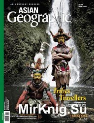 Asian Geographic - Issue 4 2016