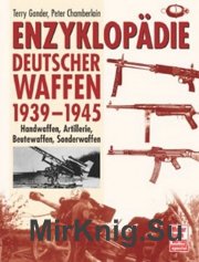 Enzyklopadie Deutscher Waffen 1939-1945