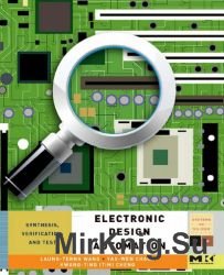 Electronic Design Automation: Synthesis, Verification, and Test