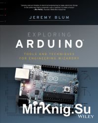 Exploring Arduino: Tools and Techniques for Engineering Wizardry