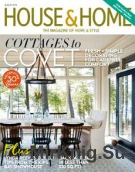 House & Home - August 2016