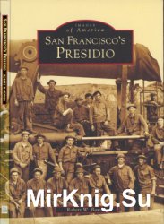 Presidio of San Francisco (Images of America)