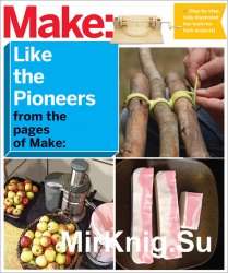 Make: Like The Pioneers