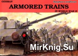 German Armored Trains in the World War II. Vol. 1