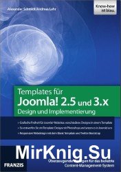 Templates fur Joomla! 2.5 und 3.X - Design und Implementierung