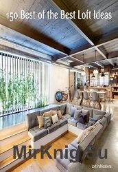 150 Best of the Best Loft Ideas