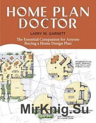 Home Plan Doctor: The Essential Companion for Anyone Buying a Home Design Plan