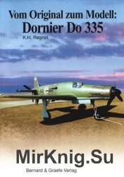 Vom Original zum Modell: Dornier Do 335