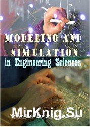 Modeling and Simulation in Engineering Sciences