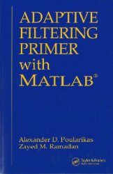 Adaptive Filtering Primer with MATLAB