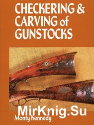 Checkering and Carving of Gunstocks