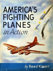 America's Fighting Planes In Action