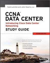 CCNA Data Center - Introducing Cisco Data Center Networking Study Guide: Exam 640-911