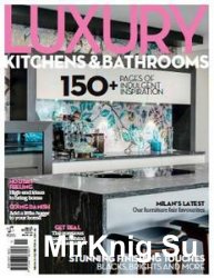 Luxury Kitchens & Bathrooms - Issue No.15 2016