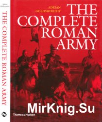 The Complete Roman Army