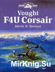 Vought F4U Corsair (Crowood Aviation Series)