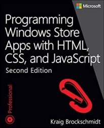 Programming Windows Store Apps with HTML, CSS, and JavaScript