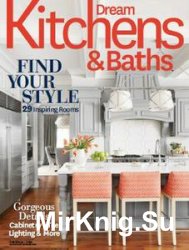 Dream Kitchens & Baths - Fall/Winter 2016