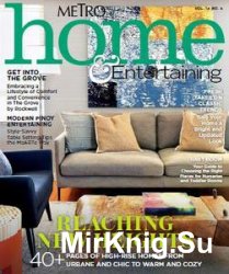 Metro Home & Entertaining - Vol 13. No 3 2016