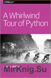 A Whirlwind Tour of Python