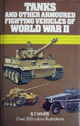 Tanks and Other Armoured Fighting Vehicles of World War II