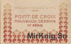 D.M.C. Point de Croix Nouveaux Dessins (1re Serie) 